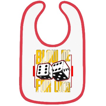 Discover Poker Dice Blow Me For Luck Poker Game Gambling Bibs
