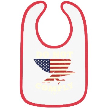 Discover American Flag Eagle - I Do Not Comply Bibs
