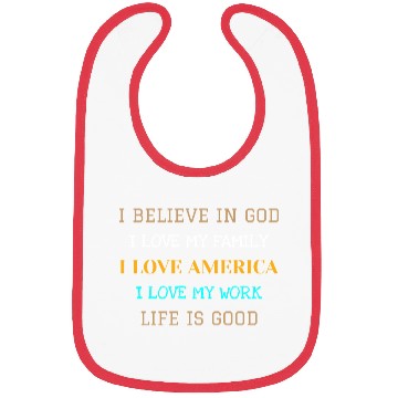 Discover I BELIEVE IN GOD I LOVE MY FAMILY I LOVE AMERICA Bibs