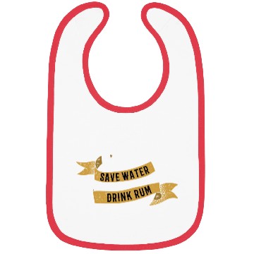 Discover Save Water Drink Rum Bibs