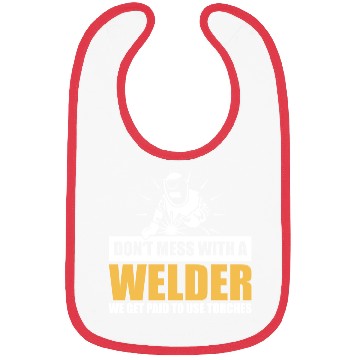 Discover Respect the Sparks: Don't Mess with a Welder Bibs