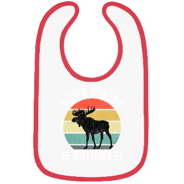 Discover Don't Moose With Me Bibs