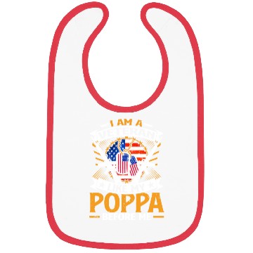 Discover I Am A Veteran Like My Poppa Before Me Bibs