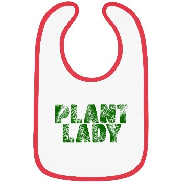 Discover I m A Plant Lady Bibs