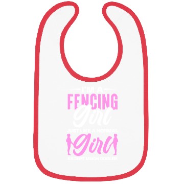 Discover I'm A Fencing Girl Just Like A Normal Girl Bibs