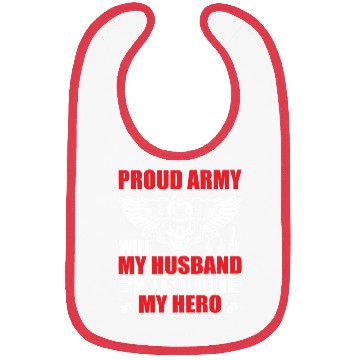 Discover Proud Army Wife My Husband my Soldier My Hero Bibs