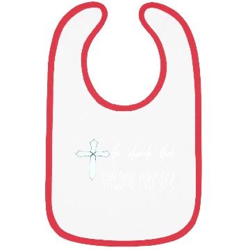 Discover The church that welcome everyone Bibs