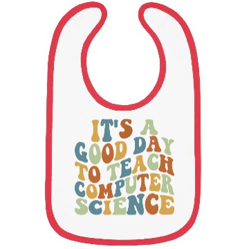 Discover Computer Science Teacher Teacher Appreciation Bibs