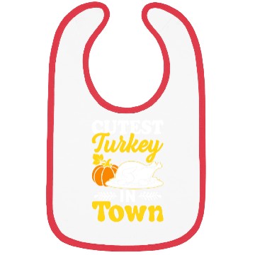 Discover Cutest Turkey in Town Bibs