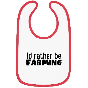 Discover Farmer Gift , Id rather be Farming Bibs