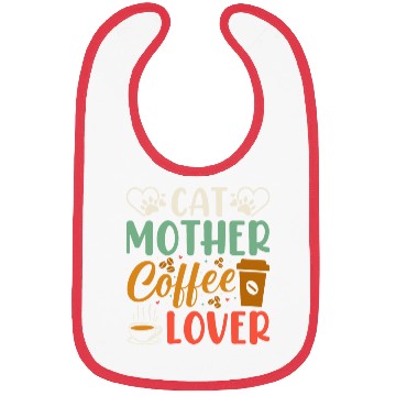 Discover Cat Mother Coffee Lover Bibs