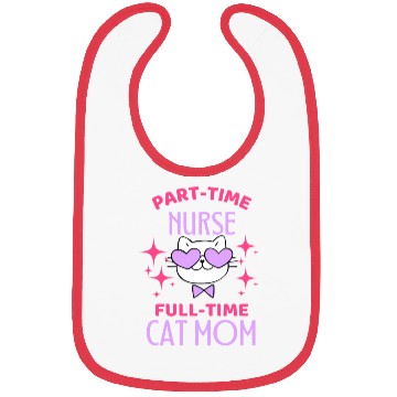 Discover Funny Nurse Cat Mom Lover Bibs