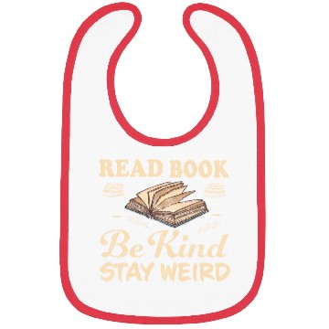 Discover Read Books Be Kind Stay Weird Bibs