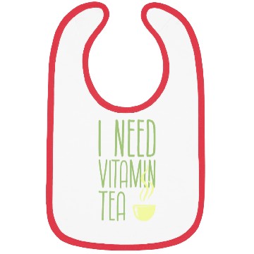 Discover I need vitamine tea Bibs