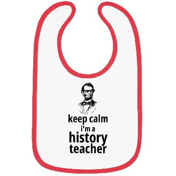 Discover funny gift for history teacher, keep calm i’m a Bibs