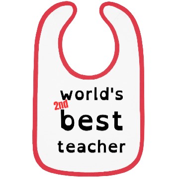 Discover funny gift for teacher, world's 2nd best teacher Bibs