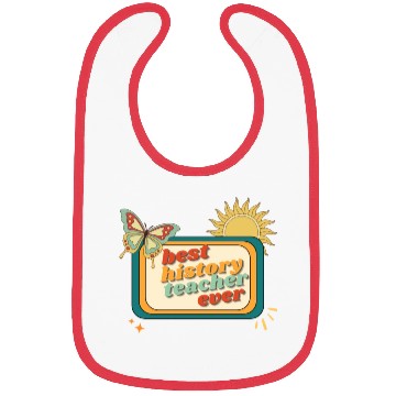 Discover Teacher Appreciation, best history teacher ever Bibs