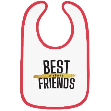 Discover Best Friends 5 Years Bibs