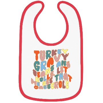 Discover TURKEY GRAVY BEANS AND ROLLS LET Bibs