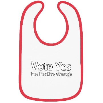 Discover vote yes for positive change Bibs