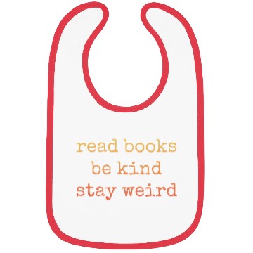 Discover Read Books Be Kind Stay Weird Teacher Bibs