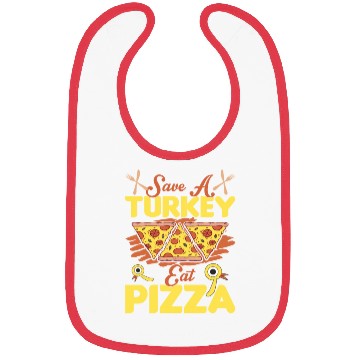 Discover Save A Turkey Eat Pizza Bibs