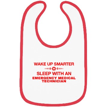 Discover WAKE UP SMARTER SLEEP WITH AN EMERGENCY MEDICAL TE Bibs