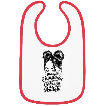 Discover Always Chingona Bibs