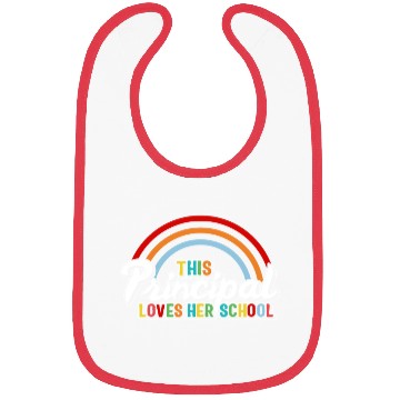 Discover Principal Bibs, This Principal Loves Her School