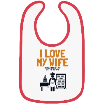 Discover I Love My Wife Baking Pastry Chef Baker Bread Bibs