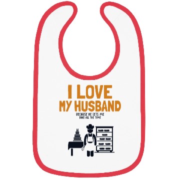 Discover I Love My Husband Baking Bread Expert Pastry Chef Bibs