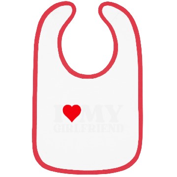Discover I Love My Girlfriend Bibs