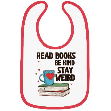 Discover Read Books Be Kind Stay Weird Reading Bibs