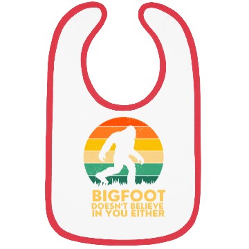 Discover Bigfoot Doesnt Believe in You Either Bibs
