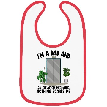 Discover I'm A Dad And An Elevator Mechanic Nothing Scares Bibs