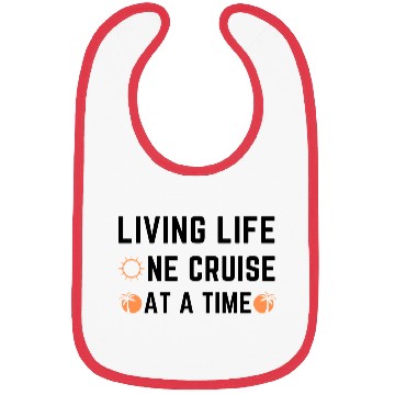 Discover Living Life One Cruise At A Time Bibs