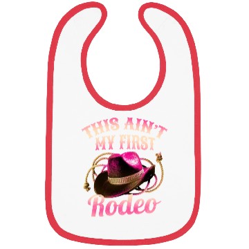 Discover This Ain't My First Rodeo Women Rodeo Cowboy Bibs