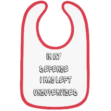 Discover In My Defense I Was Left Unsupervised - Funny Bibs