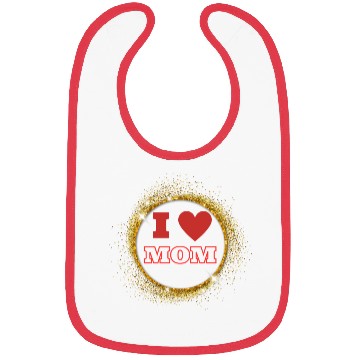 Discover I Love My Mom Bibs