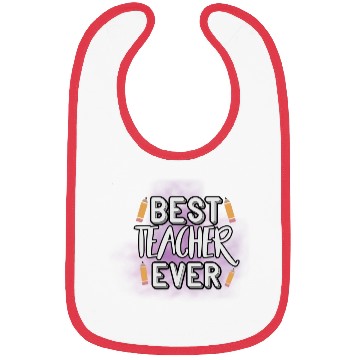Discover Best Teacher Ever Bibs