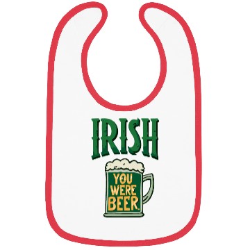 Discover Irish you were beer Bibs