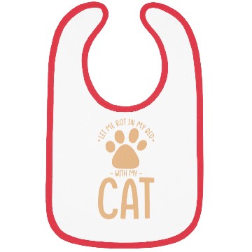 Discover Cat Nap Laziness Let Me Rot In My Bed With My Cat Bibs