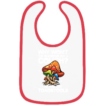 Discover The Mushroom Buy A Coach He Prefers Toadstools Bibs