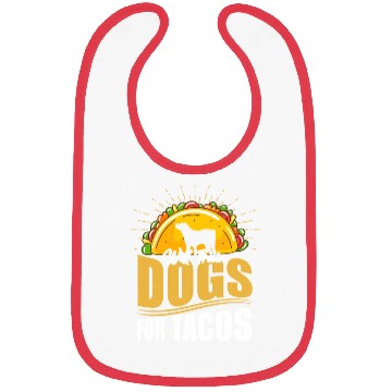 Discover Will Train Dogs For Tacos Dog Trainer Job Saying Bibs