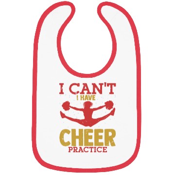 Discover I Can't I Have Cheer Practice Cheerleader Cheerlea Bibs