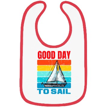 Discover Good Day To Sail Bibs