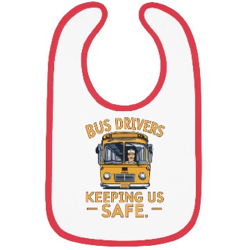 Discover BUS DRIVERS KEEPING US SAFE Bibs