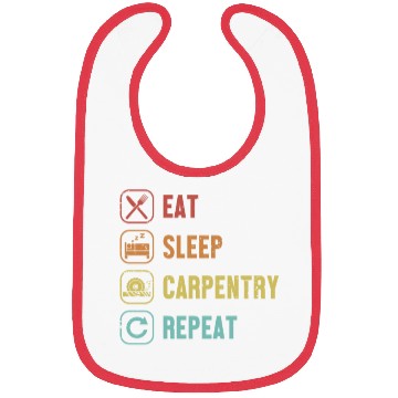 Discover Eat Sleep Carpentry Repeat Cabinetmaker Bibs