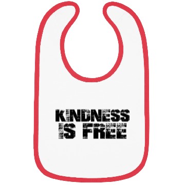 Discover kindness is free Simple MInimal Bibs Design
