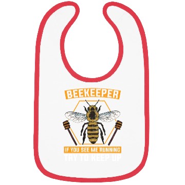 Discover If you see me running, run with it Beekeeper Bibs